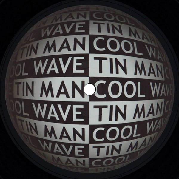 Tin Man - Cool Wave [CHEAP49]